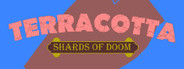 Terracotta - Shards of Doom