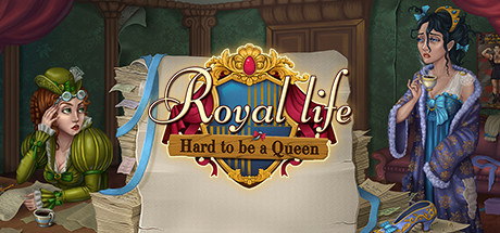 Royal Life: Hard to be a Queen cover art