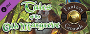 Fantasy Grounds - Tales of the Old Margreve (5E)