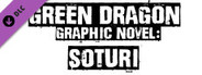 Story of the Green Dragon - Graphic Novel: Soturi