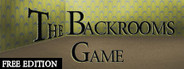 The Backrooms Game FREE Edition