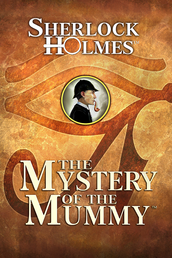 Sherlock Holmes: The Mystery of the Mummy for steam