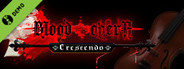 Blood Opera Crescendo Demo