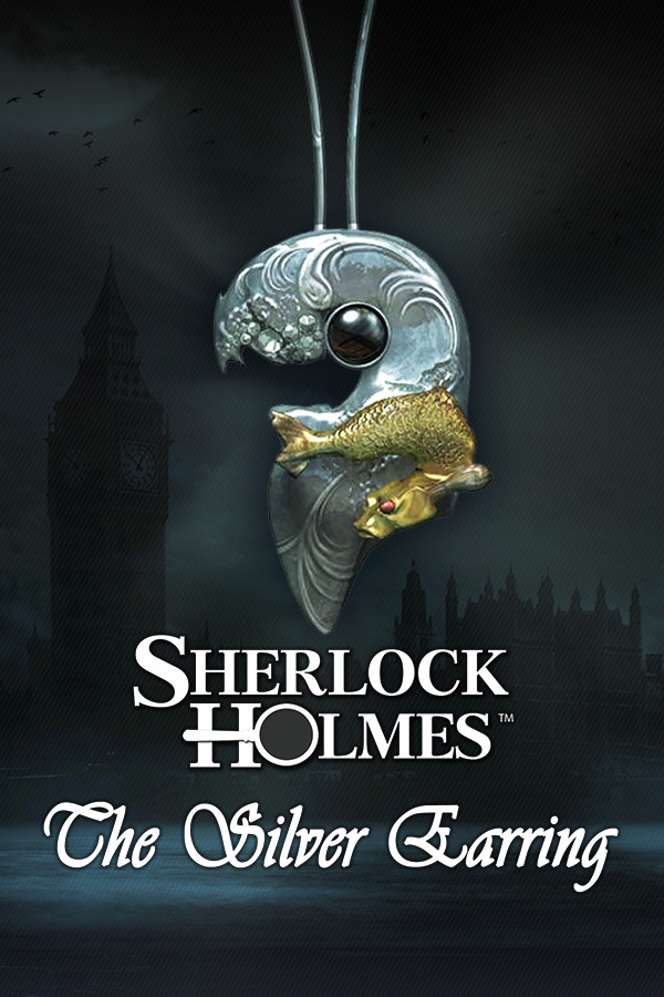 Sherlock Holmes: The Silver Earring for steam