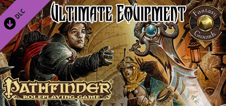 Fantasy Grounds - Pathfinder RPG - Ultimate Equipment (PFRPG)