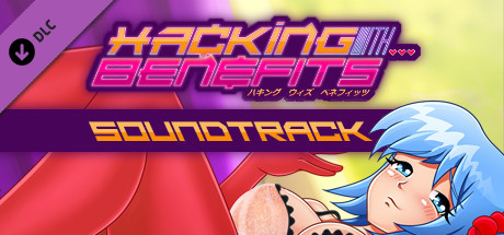 Hacking with Benefits SOUNDTRACK