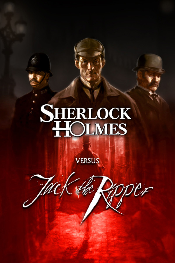 Sherlock Holmes versus Jack the Ripper for steam