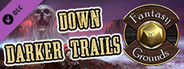 Fantasy Grounds - Down Darker Trails (CoC7E)