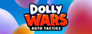 Dolly Wars - Auto Tactics