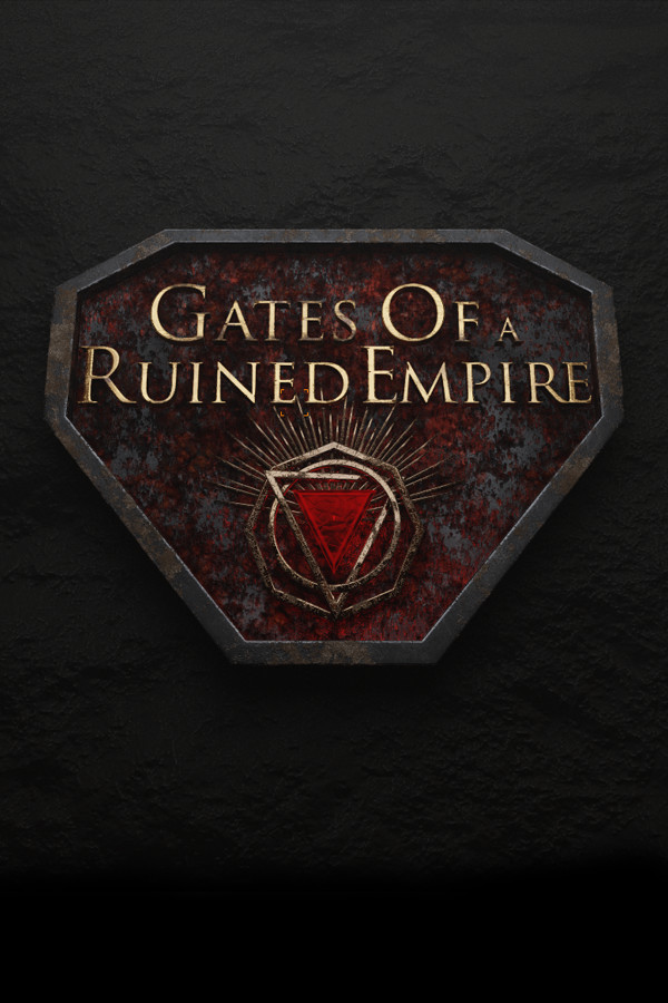 Gates Of a Ruined Empire Demo
