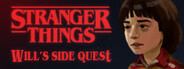 Stranger Things - Will's Side Quest System Requirements