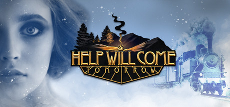 Help Will Come Tomorrow