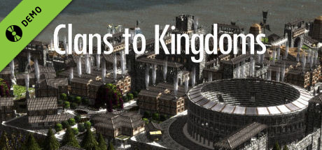 Clans to Kingdoms Demo cover art