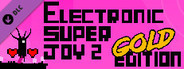 Electronic Super Joy 2 - Gold Edition