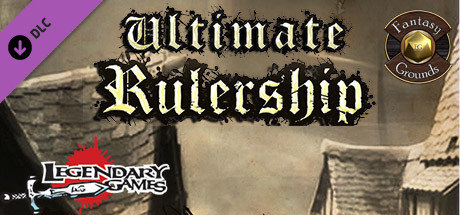 Fantasy Grounds - Ultimate Rulership (5E)