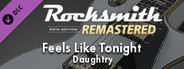 Rocksmith® 2014 Edition – Remastered – Daughtry - “Feels Like Tonight”