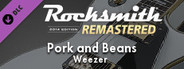 Rocksmith® 2014 Edition – Remastered – Weezer - “Pork and Beans”