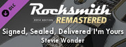 Rocksmith® 2014 Edition – Remastered – Stevie Wonder - “Signed, Sealed, Delivered I’m Yours”