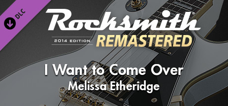 Купить Rocksmith® 2014 Edition – Remastered – Melissa Etheridge - “I Want to Come Over” (DLC)