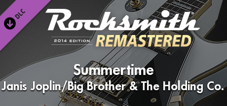 Rocksmith 2014 Edition – Remastered – Janis Joplin/Big Brother & The Holding Co. - Summertime