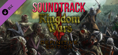 Kingdom Wars 2: Definitive Edition Soundtrack