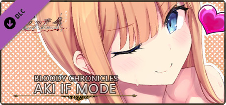 Bloody Chronicles Act1  - IF MODE 
