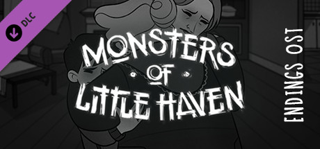Monsters of Little Haven - Endings OST