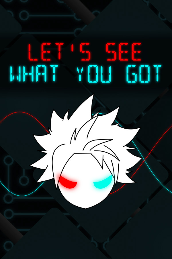 Let's See What You Got for steam Let's See What You Got for steam
