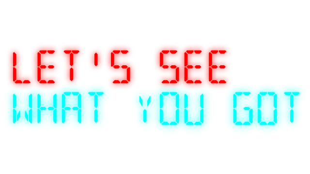 Let's See What You Got Logo