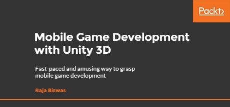 Mobile Game Development with Unity 3D 2019 cover art