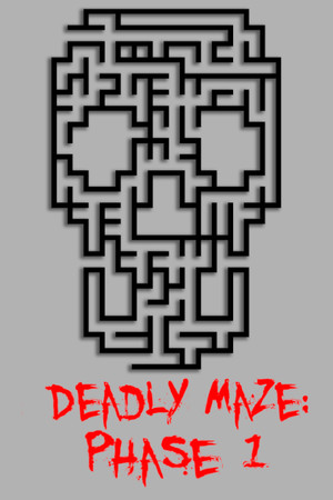 Deadly Maze: Phase 1.