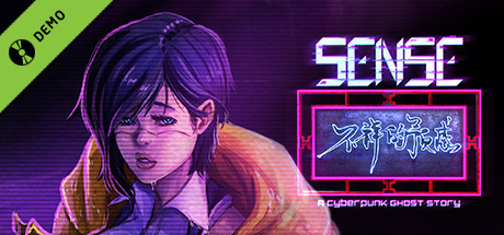 Sense - 不祥的预感: A Cyberpunk Ghost Story Demo cover art