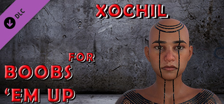 Xochil for Boobs 'em up
