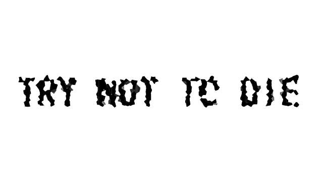 Try not to die Logo