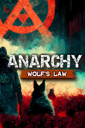 Anarchy: Wolf's law poster image on Steam Backlog