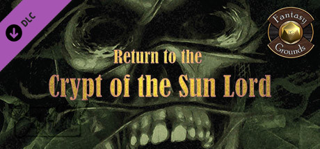 Fantasy Grounds - A24: Return to Crypt of the Sun Lord (5E)