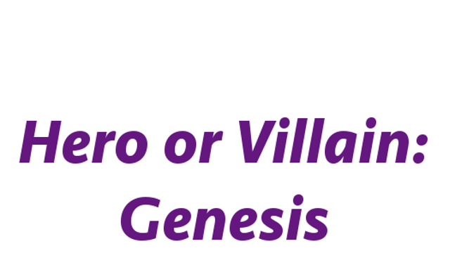 Hero or Villain: Genesis Logo