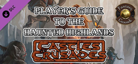 Fantasy Grounds - Castles & Crusades Player's Guide to the Haunted Highlands (C&C)