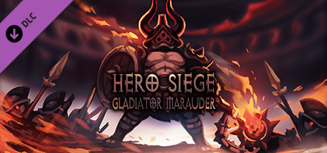 View Hero Siege - Gladiator Marauder (Skin) on IsThereAnyDeal