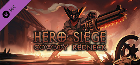 View Hero Siege - Cowboy Redneck (Skin) on IsThereAnyDeal