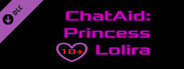 ChatAid : Princess Lolira - 18+ Adult Only Content