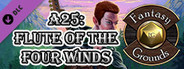 Fantasy Grounds - A25: Flute of the Four Winds (5E)