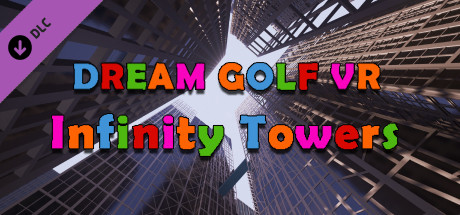 Dream Golf VR - Infinity Towers cover art