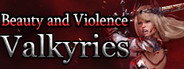 Beauty And Violence: Valkyries