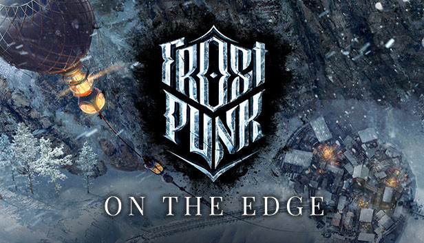 Frostpunk On The Edge On Steam