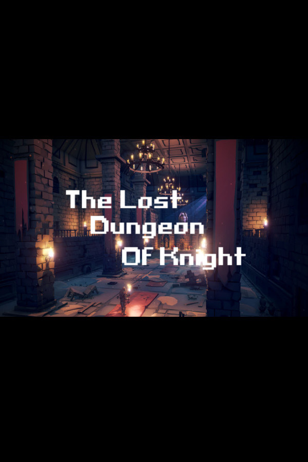 The Lost Dungeon Of Knight for steam