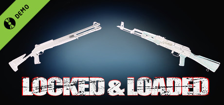 Locked & Loaded Demo cover art