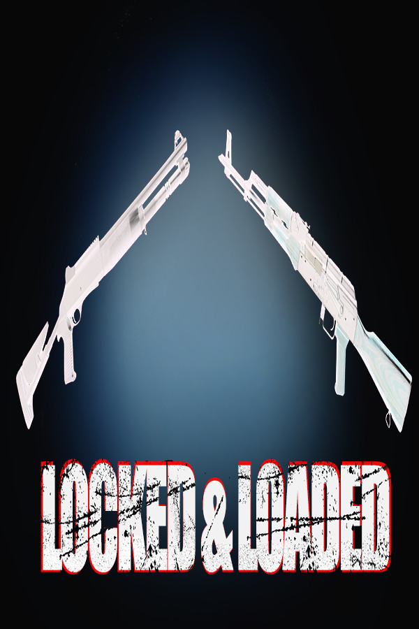 Locked & Loaded Demo