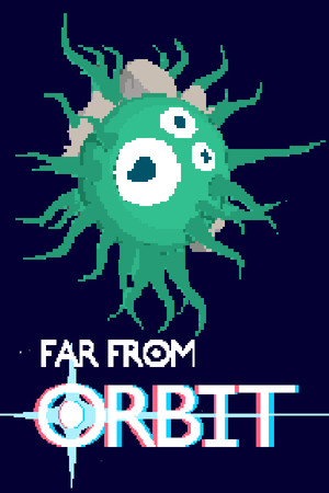 Far From Orbit