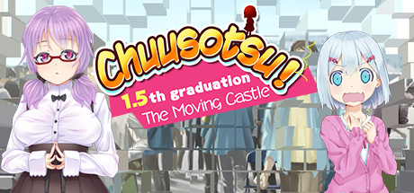 Chuusotsu! 1.5th Graduation: The Moving Castle cover art